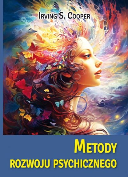 Irving S. Cooper<br> Metody rozwoju <br> psychicznego <br><br>