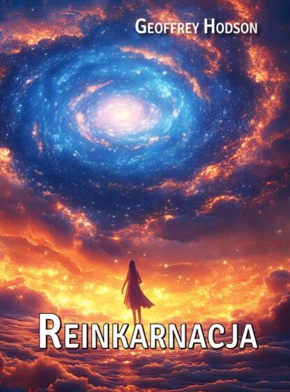 Geoffrey Hodson<br> Reinkarnacja <br><br><br>