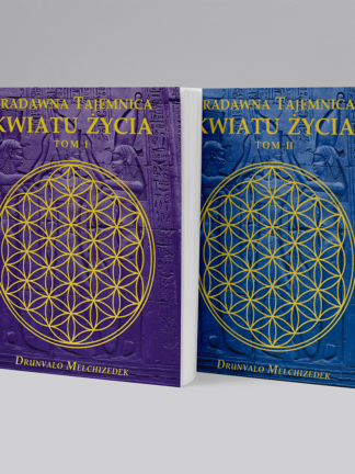 Drunvalo Melchizedek<br> Pradawna tajemnica <br>Kwiatu Życia<br> Komplet - tom I + tom II<br>