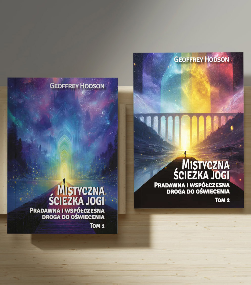 Geoffrey Hodson<br> Mistyczna ścieżka jogi <br> Pradawna i współczesna <br> droga do oświecenia, Tom 1 + 2